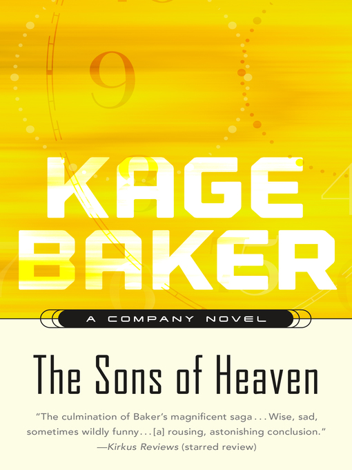 Title details for The Sons of Heaven by Kage Baker - Available